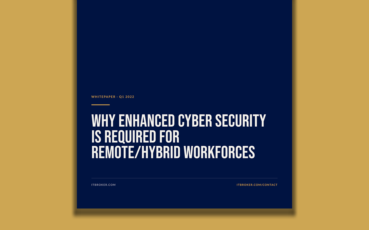 Cover of the whitepaper Why Enhanced Cybersecurity Is Required for Remote & Hybrid Workforces